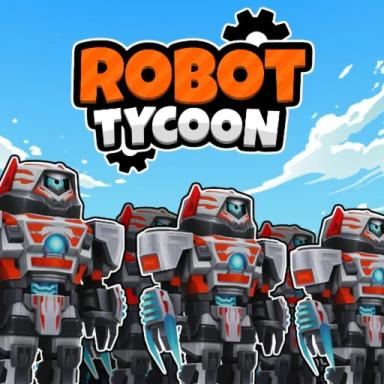 Thumbnail for Robot Tycoon Game