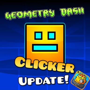 Thumbnail for Geometry Dash Clicker Game