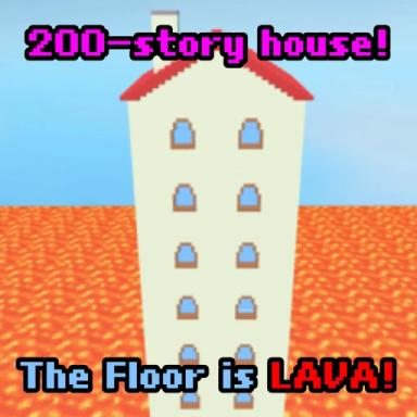 Thumbnail for Can you survive lava in a 200-story house? Game