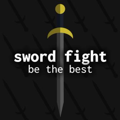 Thumbnail for Sword Fight and Be the Best Game