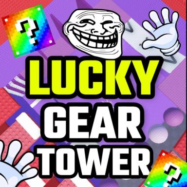 Thumbnail for Lucky Gear Tower [❓] Game