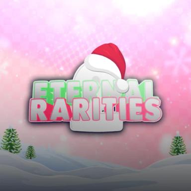 (CHRISTMAS BOOST!!) Eternal Rarities 2 icon