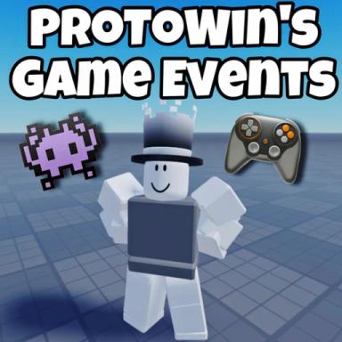 Thumbnail for ProToWin's Game Events! (CLOSED FOR UPDATES) Game
