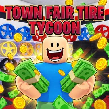 Thumbnail for [UPD] Town Fair Tire Tycoon Game