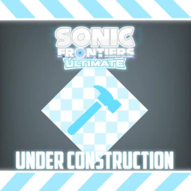 Thumbnail for Sonic Frontiers: Ultimate (Pre-Alpha) Game
