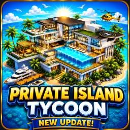 Thumbnail for Private Island Tycoon [🏝️] [UPDATE!]  Game