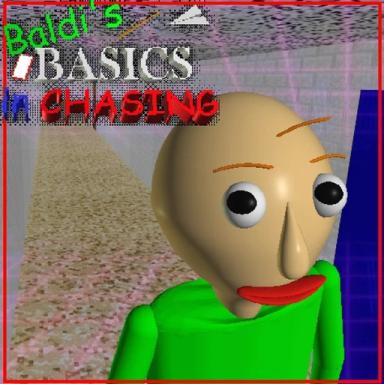 Thumbnail for [ALL AGES] Baldi's Basics in Chasing Game