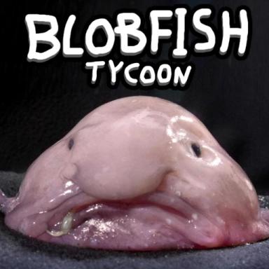 Thumbnail for Blobfish Tycoon Game
