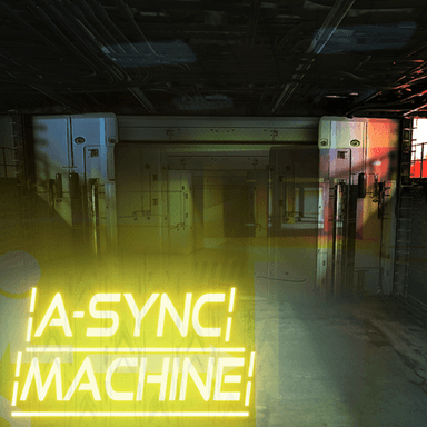 Thumbnail for ASYNC ][ Machine  Game