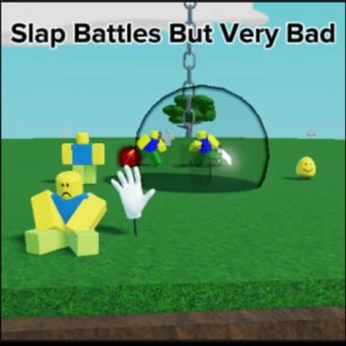 Thumbnail for Slap Battles But Very Bad Game