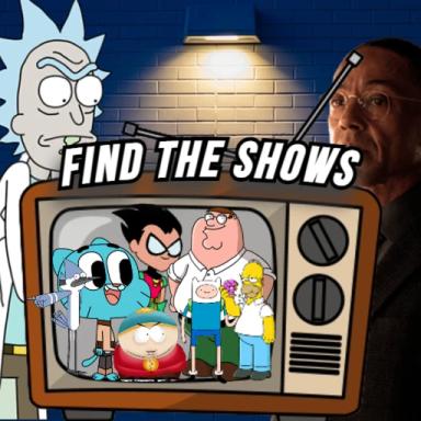 📺Find The Shows📺  [150] -20%! icon