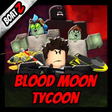 Thumbnail for Blood Moon Tycoon Game