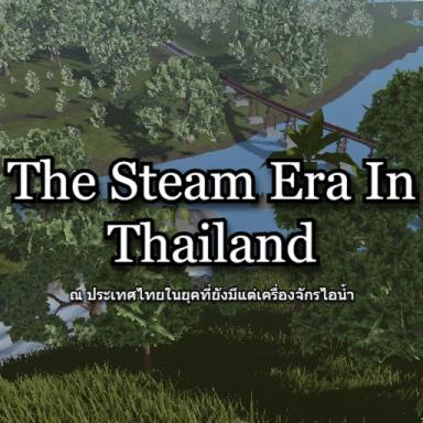 Thumbnail for The Steam Era in Thailand Game