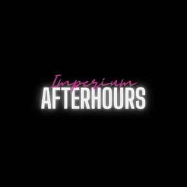[18+] PARTY AT IMPERIUM: Afterhours icon