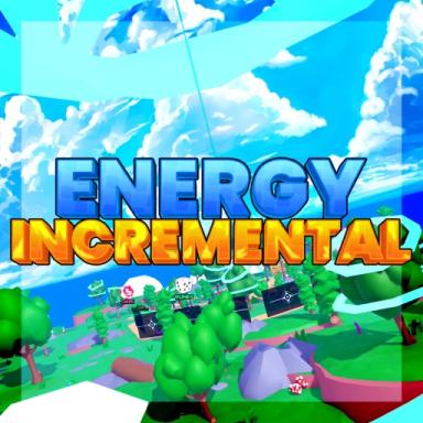Thumbnail for [⚡] Energy Incremental Game