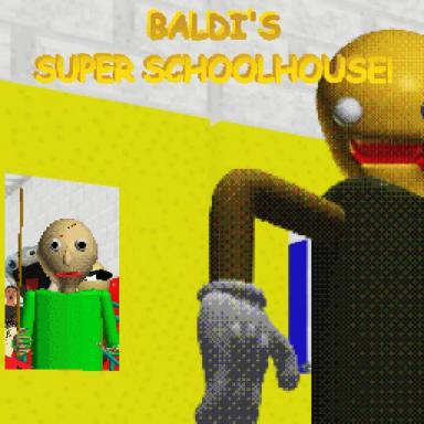 Thumbnail for Baldi's SUPER SCHOOLHOUSE! Game