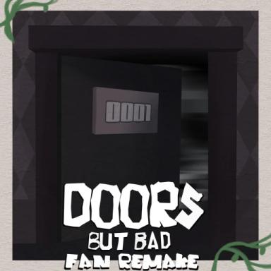 Thumbnail for DOORS But Bad Fan Remake [ RUSH TA NA MODE ] Game