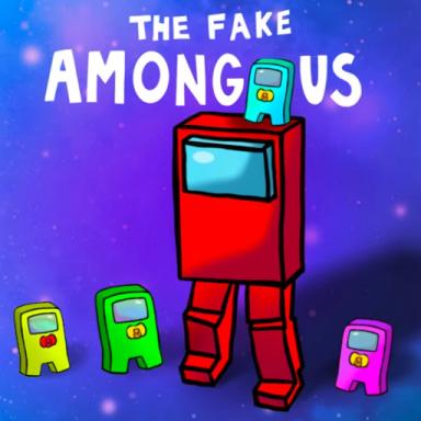 Thumbnail for (Among Us) The Fake! Game