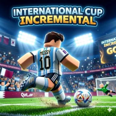 Thumbnail for [⚽] International Cup Incremental Game