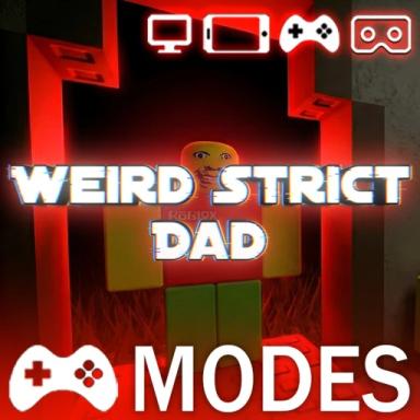 Thumbnail for weird strict dad [🎮MODES]  Game