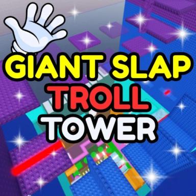 Thumbnail for Giant Slap Troll Tower 🤚 Game