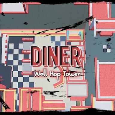 Thumbnail for [UPDATE] Diner Wallhop Tower 💿 Game