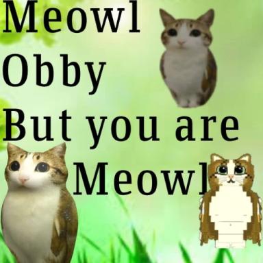 Meowl Obby But YOU are Meowl! icon