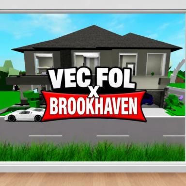 Thumbnail for VEC FOL X BROOKHAVEN 🏡 Game