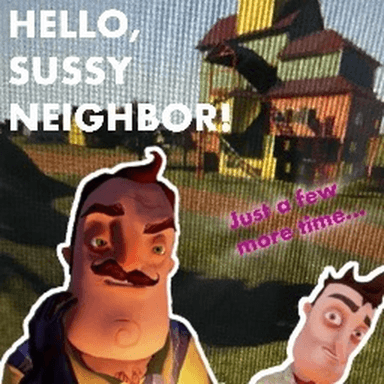 Hello Sussy Neighbor! [ALPHA 1 Coming SOON! ] icon
