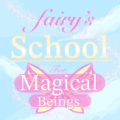 ✨ UPDATE!✨  Fairy's School for Magical Beings✨  icon