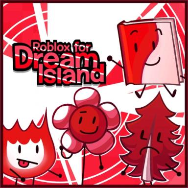 Thumbnail for [UPDATE 3.0] Roblox For Dream Island: TPOT Hosted Game