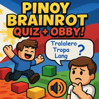 Thumbnail for Pinoy Brainrot Quiz + Obby! [With Audio🔊] Game