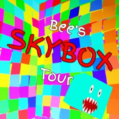 Thumbnail for Bee's Skybox Tour [REMOVED DEATH SCREEN] Game