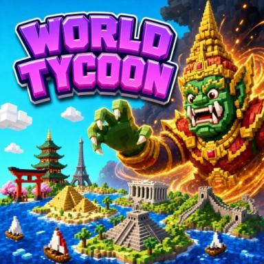 Thumbnail for [👹NEW] WORLD TYCOON Game