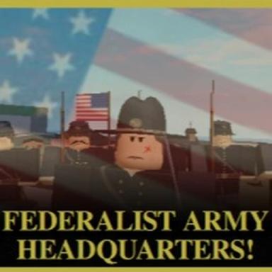 Thumbnail for Headquarters of the Federalist Army Game