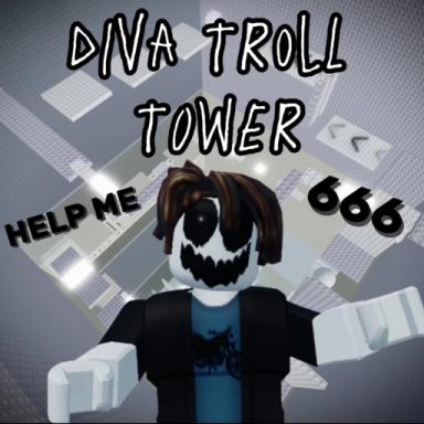Thumbnail for (HELP ME) Diva Troll Tower✨😱 Game