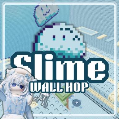 Thumbnail for [CARRY] Slime Wallhop Tower Game