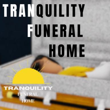 Thumbnail for [UPDATE!] Tranquility Funeral Home Game