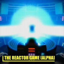 Thumbnail for The Reactor [Maintenance] Game