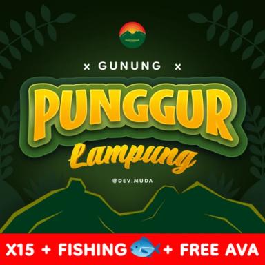 [X15 + AVA + MANCING🐟] GUNUNG PUNGGUR LAMPUNG icon