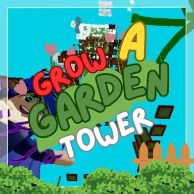 🌵 Grow A Garden Tower 🌿 [Orig] icon