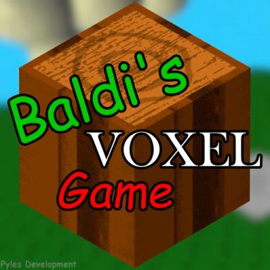 Thumbnail for Baldi's Voxel Game Game