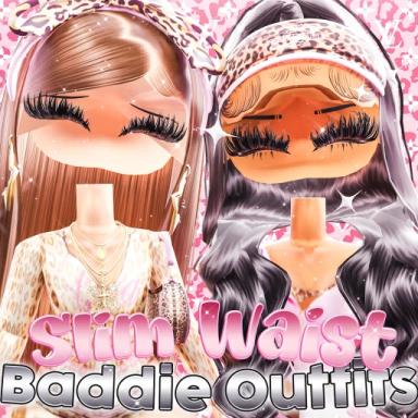 Thumbnail for ♡ SLIM WAIST BADDIE OUTFITS Game