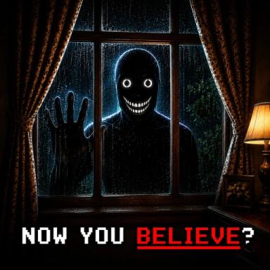 Thumbnail for Now You Believe [HORROR] Game