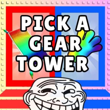Thumbnail for Pick a Gear Tower 💥 Game