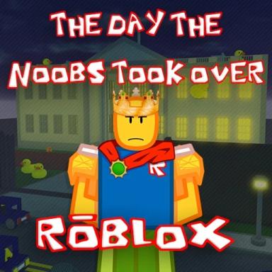 Thumbnail for The Day the Noobs Took Over Roblox 3 Game