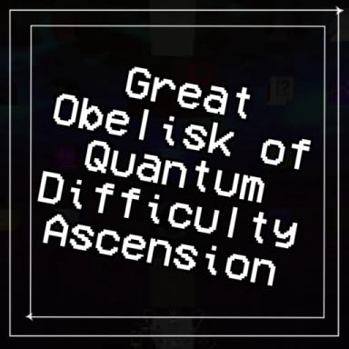 Great Obelisk of Quantum Difficulty Ascension icon