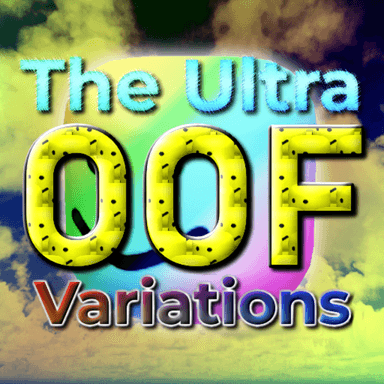 Thumbnail for [BOSSES 3] The Ultra OOF Variations—Interactive Game