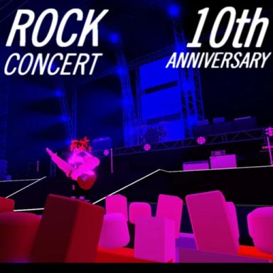 Thumbnail for Rock Concert: 10th ANNIVERSARY Game