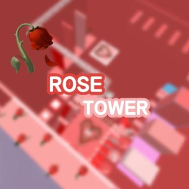 Thumbnail for 🌹Rose tower🌹 Game